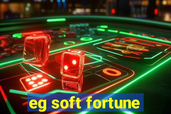 eg soft fortune